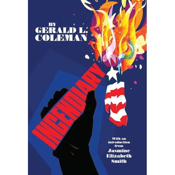 Incendiary: Poems & Essays, (Hardcover)