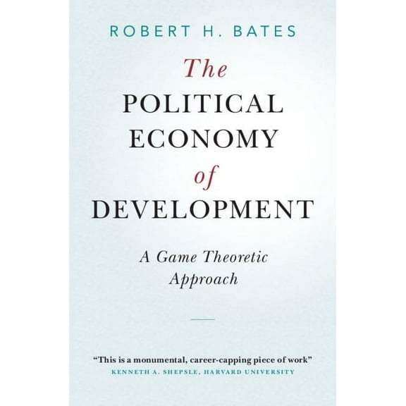 Cambridge Studies in Comparative Politic The Political Economy of Development, (Hardcover)