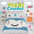 thumbnail image 1 of Pre-Owned Pixel Crochet: 101 Supercool 8-Bit Inspired Designs to Crochet (Paperback) 1454709278 9781454709275, 1 of 1