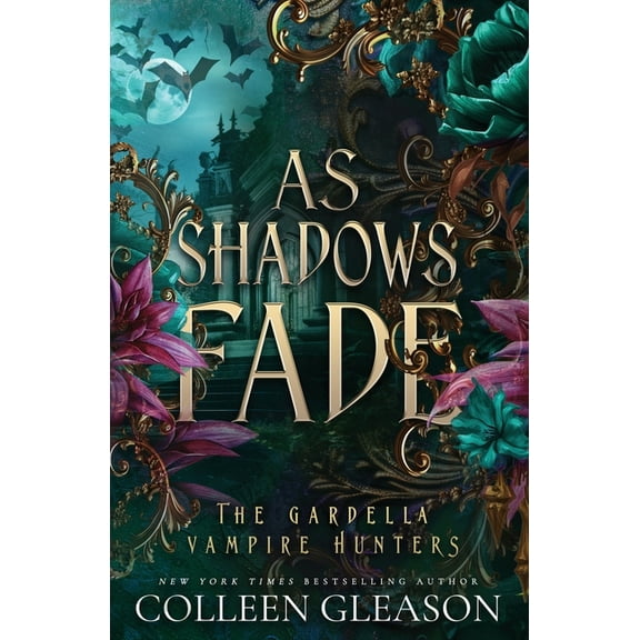 As Shadows Fade: The Gardella Vampire Hunters, 5, (Paperback)