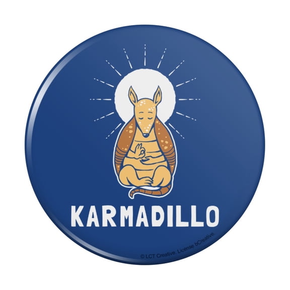 Karmadillo Armadillo Karma Funny Humor Pinback Button Pin