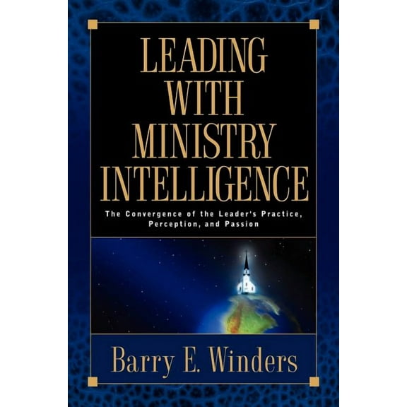 Leading with Ministry Intelligence, (Paperback)