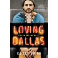 thumbnail image 1 of Loving Dallas (un Roman de Rêves Néon), 1 of 6