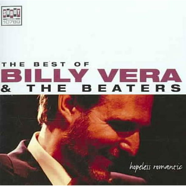Billy Vera / Billy Vera & the Beaters Désespérée Romantique: le Meilleur de Billy Vera & the Beaters CD