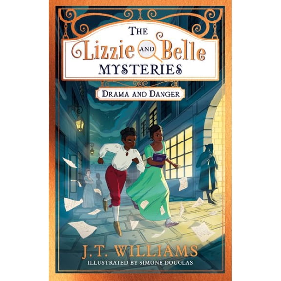 Pre-Owned The Lizzie and Belle Mysteries: Drama and Danger: New for 2022, a mystery-filled detective story for children, perfect for fans of Robin Stevens!: Book 1 Paperback