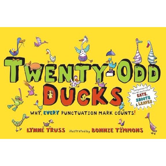 Pre-Owned Twenty-Odd Ducks: Why, Every Punctuation Mark Counts! (Hardcover) 0399250581 9780399250583