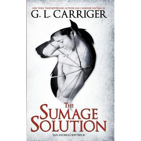 The Sumage Solution : San Andreas Shifters #1