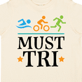 thumbnail image 4 of Inktastic Triathlon Sports Gift Must Tri Boys or Girls Toddler T-Shirt, 4 of 5