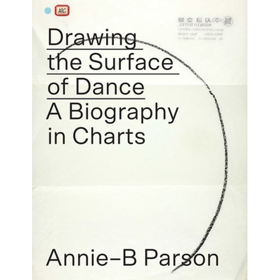 Pre-Owned Drawing the Surface of Dance: A Biography in Charts (Paperback) 0819579068 9780819579065