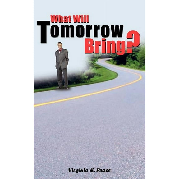 What Will Tomorrow Bring?, (Paperback)
