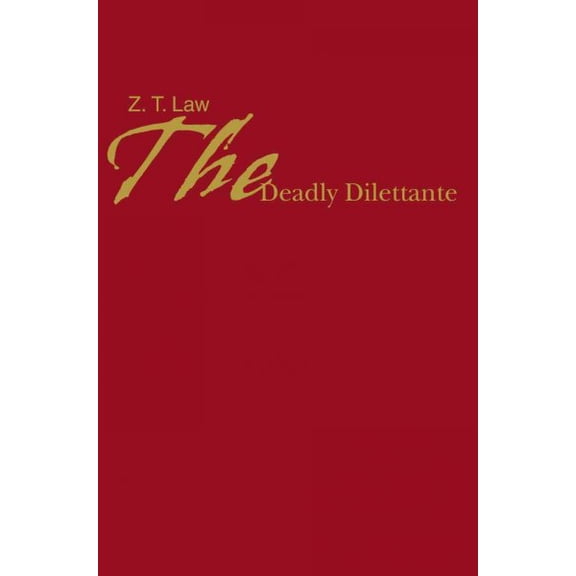 Deadly Dilettante