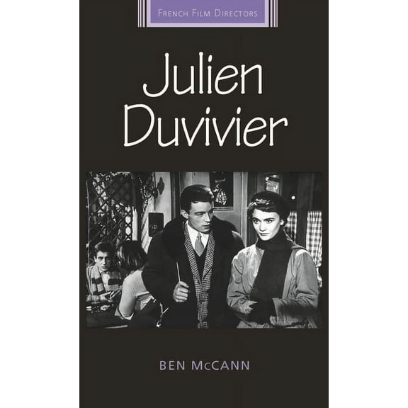 French Film Directors Julien Duvivier, (Hardcover)