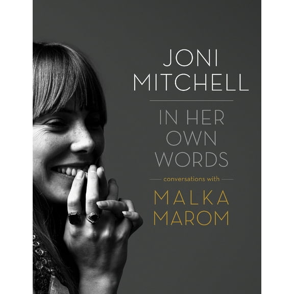 Joni Mitchell : In Her Own Words (Hardcover)