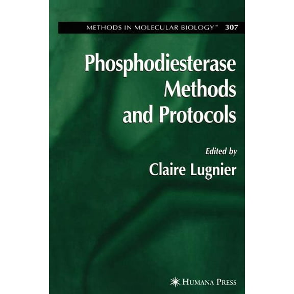Methods in Molecular Biology Phosphodiesterase Methods and Protocols, Book 307, (Paperback)