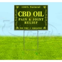 Cbd Oil Pain & Joint Relief (18" x 24") Yard Sign, Includes Metal Step Stake