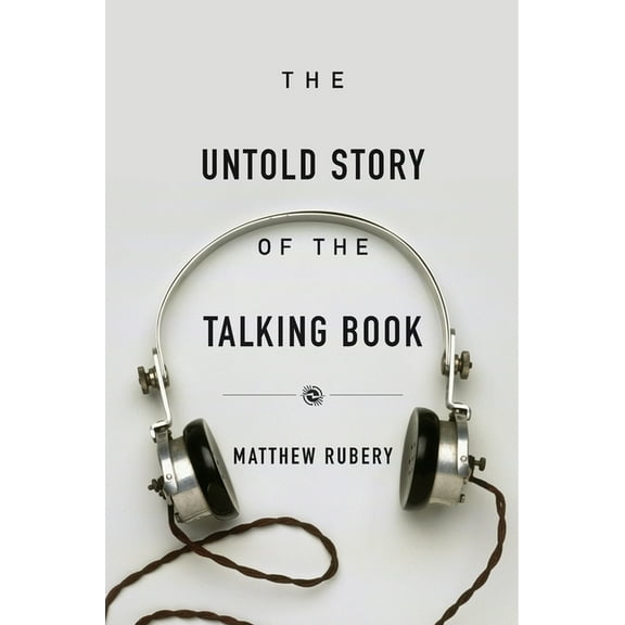 The Untold Story of the Talking Book (Hardcover)