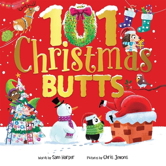 101 Butts 101 Christmas Butts, (Hardcover)