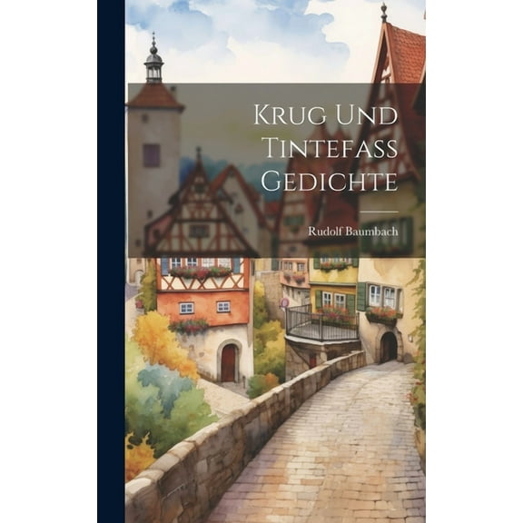 Krug und Tintefass Gedichte (Hardcover)