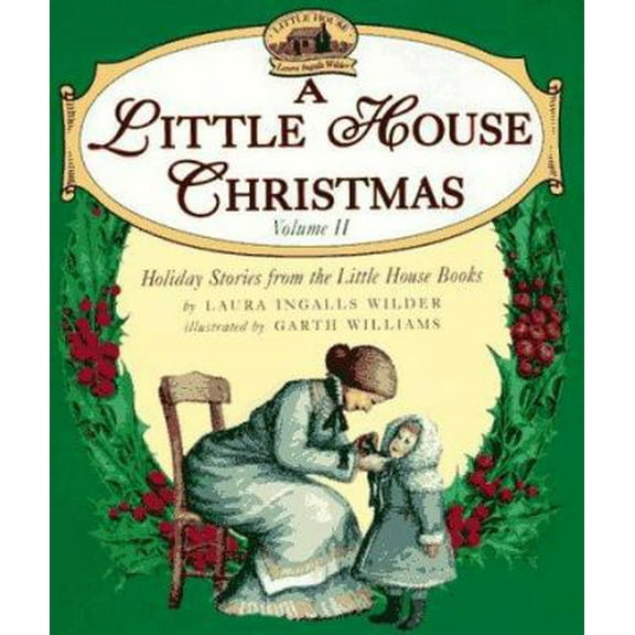 Pre-Owned A Little House Christmas: Volume 2 (Hardcover) 0060274891 9780060274894