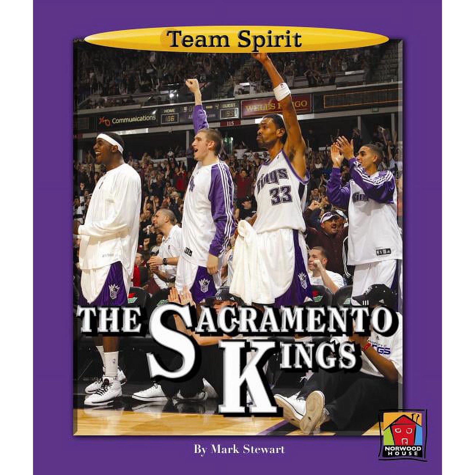 Team Spirit (Norwood): The Sacramento Kings (Hardcover)