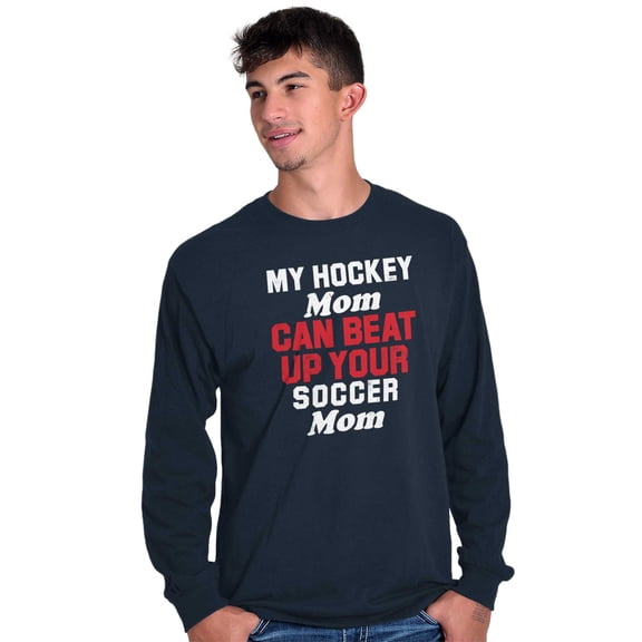 Hockey Soccer Mom Fight Funny Sports Long Sleeve TShirt Men Women Brisco Brands S