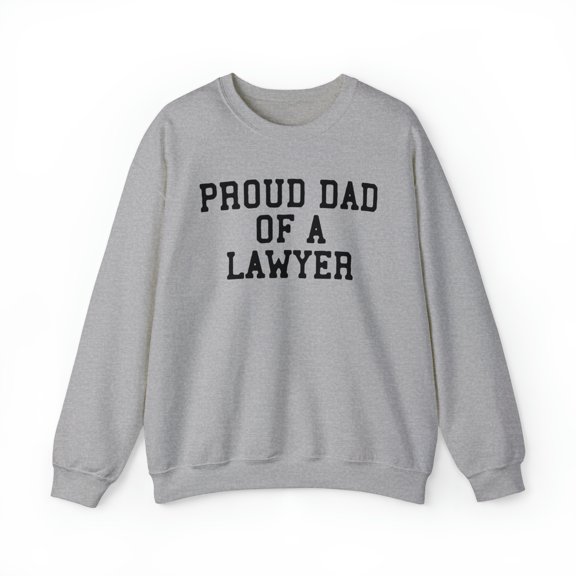 Lawyer Dad Sweatshirt, Gifts, Crewneck