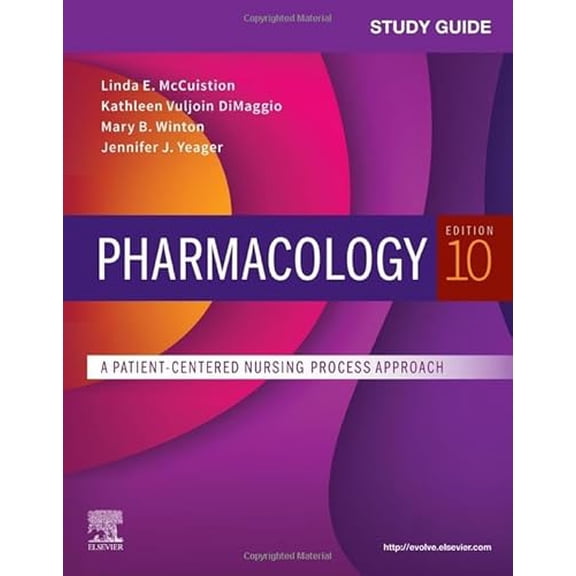 Pre-Owned Study Guide for Pharmacology: A Patient-Centered Nursing Process Approach (Paperback) 0323672604 9780323672603