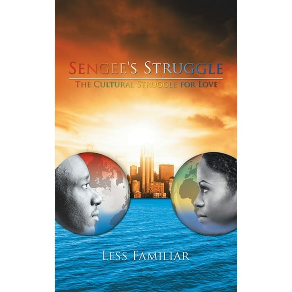 Sengee's Struggle: The Cultural Struggle for Love, (Paperback)
