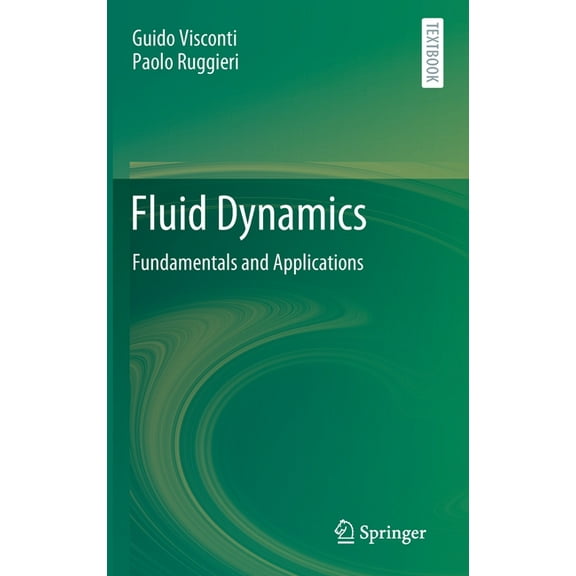 Fluid Dynamics: Fundamentals and Applications, (Hardcover)