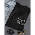 thumbnail image 3 of "Plants Have Proteins" Left Chest Pocket Quote Women T-Shirt, Female Medium, 3 of 4