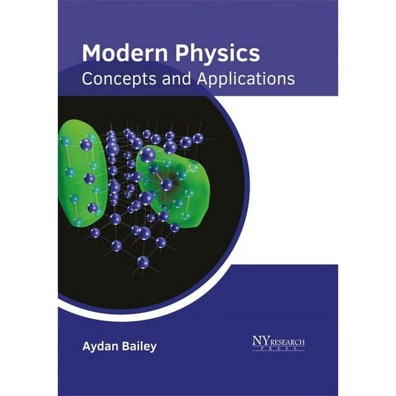 Modern Physics: Concepts and Applications, (Hardcover)