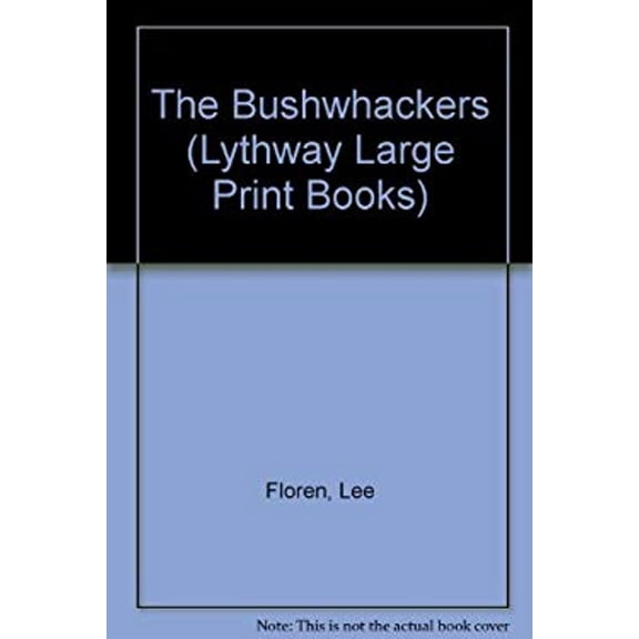 Pre-Owned The Bushwhackers (Hardcover) 9780745108346