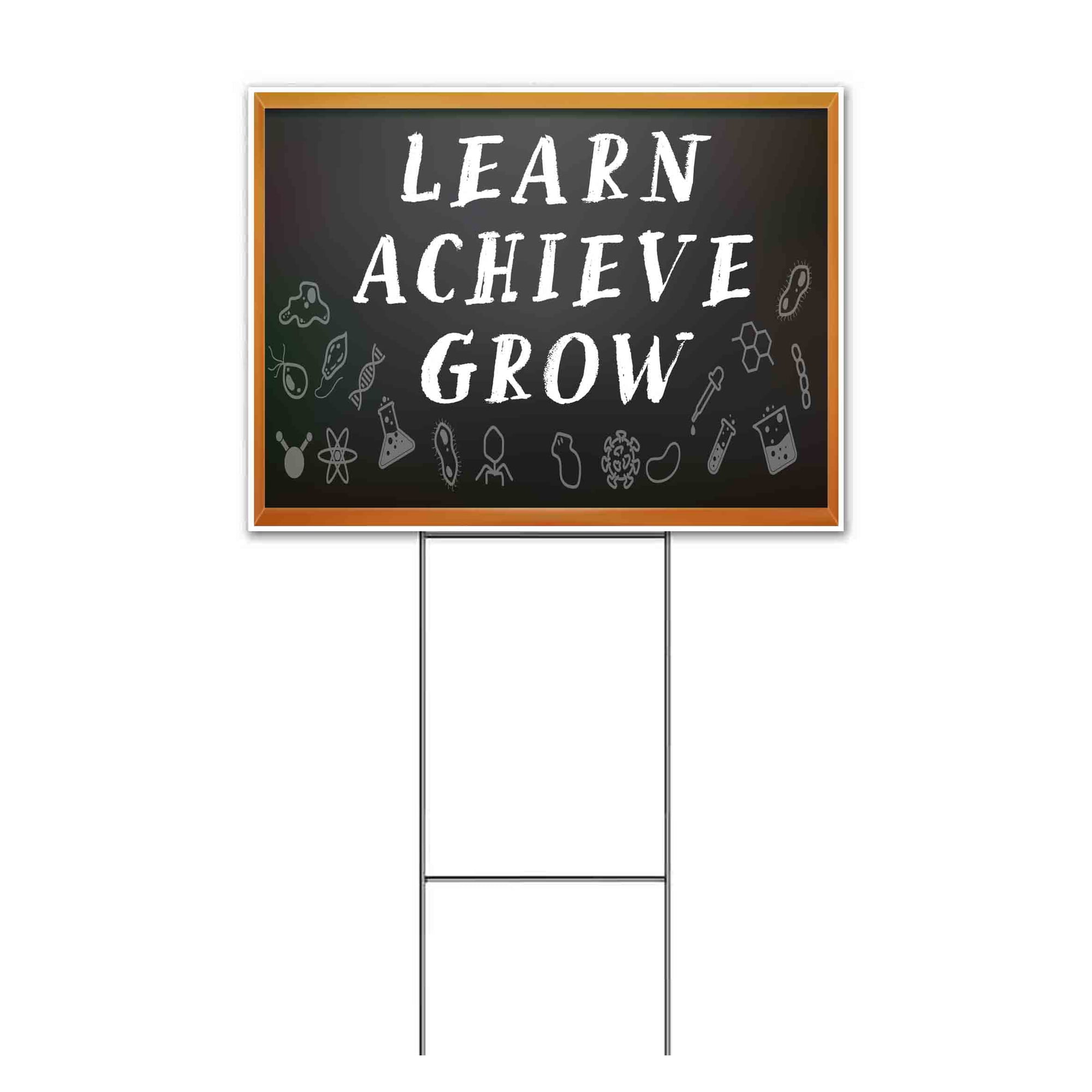 Learn Achieve Grow (18 x 24 ) Yard Sign Includes Metal Step Stake