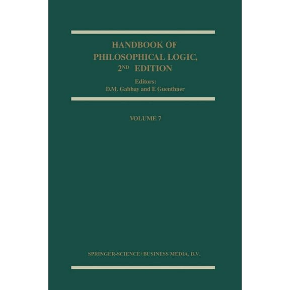 Handbook of Philosophical Logic Handbook of Philosophical Logic, Book 7, (Paperback)