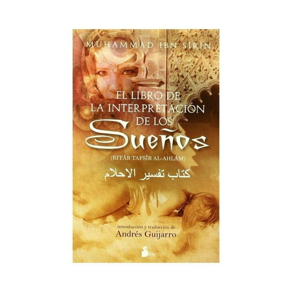 El Libro de la Interpretación de los Sueños Editorial Sirio Muhammad Ibn Sirin