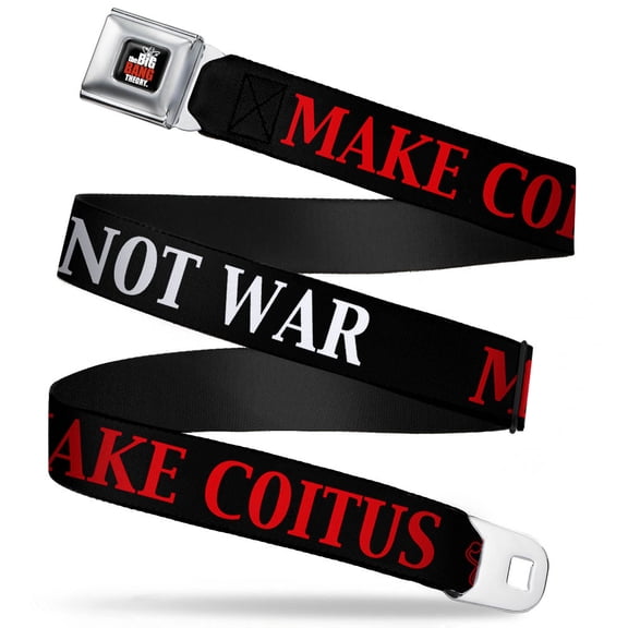 The Big Bang Theory Full Color Black White Red Bbt Make Coitus Atom Not War Seatbelt Belt Standard