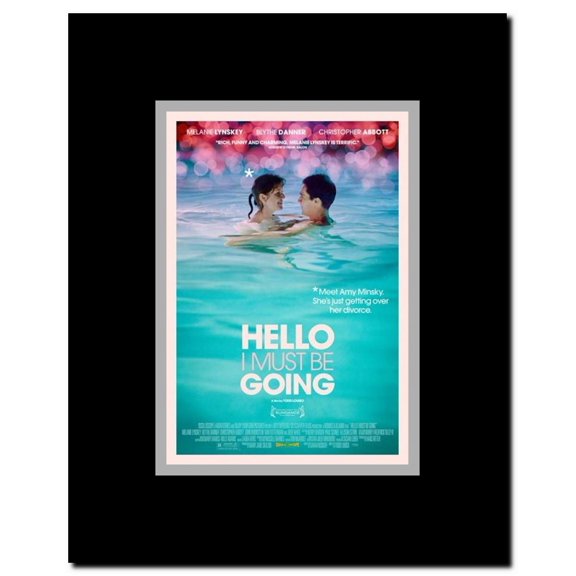 Hello I Must Be Going Framed Movie Poster