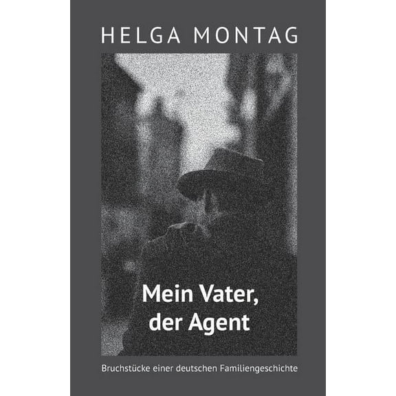 Mein Vater, Der Agent (Paperback)