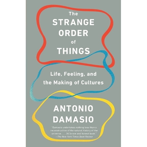 Pre-Owned The Strange Order of Things: Life, Feeling, and the Making of Cultures Paperback