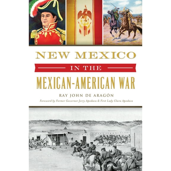 Military New Mexico in the Mexican-American War, (Paperback)