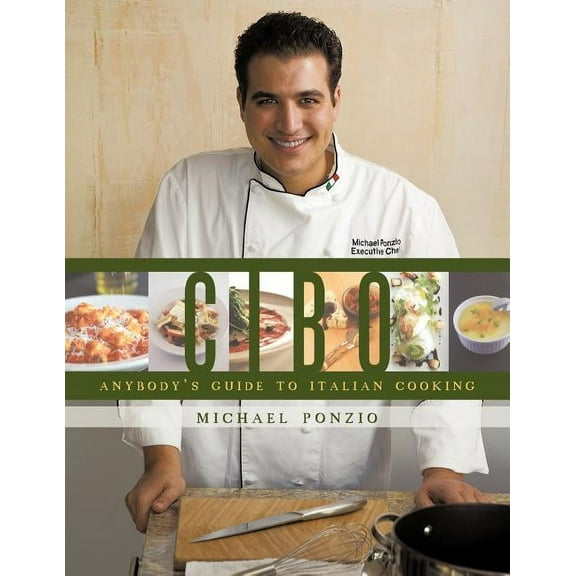 Cibo: Anybody's Guide to Italian Cooking, (Paperback)