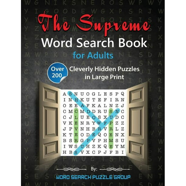 The Supreme Word Search Book For Adults Over 0 Cleverly Hidden Puzzles In Large Print Paperback Walmart Com Walmart Com