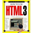 thumbnail image 1 of Pre-Owned How to Use HTML3 (How It Works Series) (Paperback) 1562763903 9781562763909, 1 of 1