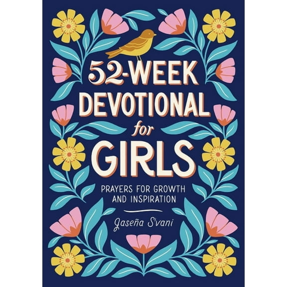 52-Week Devotional for Girls: Prayers for Growth and Inspiration, (Paperback)