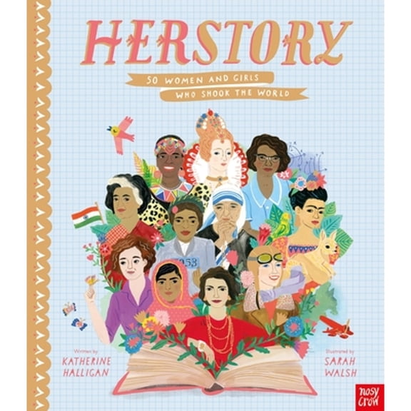 Pre-Owned HerStory: 50 Women and Girls Who Shook the World (Hardcover) by Katherine Halligan