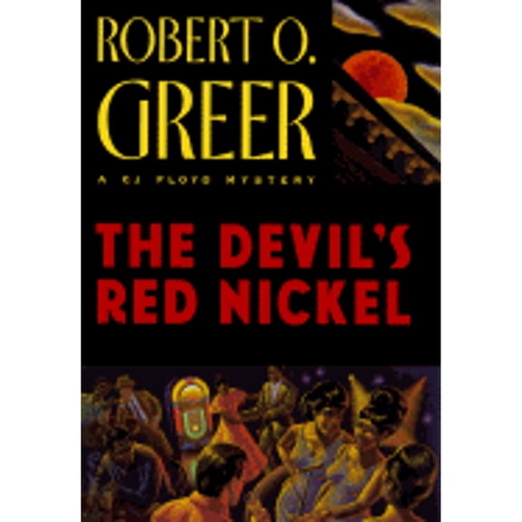 C J Floyd Mysteries: The Devil's Red Nickel (Hardcover)