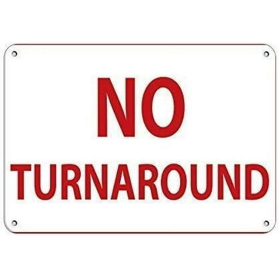 UEJUNBO No Turnaround Traffic Sign Business Sign 12X8 Inches Metal Tin Sign