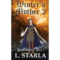 Winter's Magic Winter's Mother 2, Book 4, (Paperback)