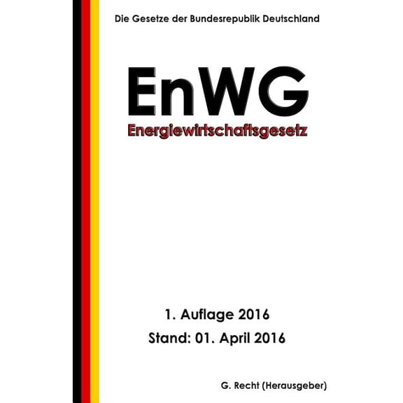 Energiewirtschaftsgesetz - EnWG, 1. Auflage 2016 (Paperback)