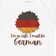 thumbnail image 4 of Inktastic I'm So Cute, I Must Be German Sunflower Boys or Girls Baby Bodysuit, 4 of 5